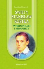 Święty Stanisław Kostka - Stanisław Mrozek