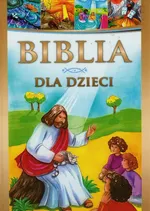 Biblia dla dzieci - Outlet - Małgorzata Białek