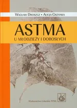 Astma u młodzieży i dorosłych - Wacław Droszcz