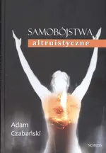 Samobójstwa altruistyczne - Outlet - Adam Czabański