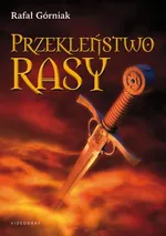 Przekleństwo rasy - Outlet - Rafał Górniak