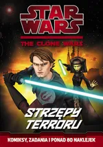 Star Wars The Clone Wars Strzępy terroru