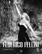 Federico Fellini Księga filmów - Outlet - Tullio Kezich