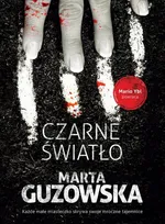 Czarne światło - Marta Guzowska