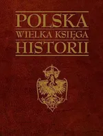 Polska wielka księga historii - Outlet