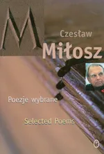 Poezje wybrane - Outlet - Czesław Miłosz
