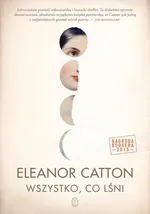 Wszystko, co lśni - Outlet - Eleanor Catton