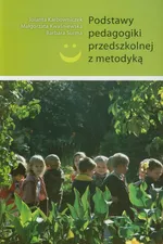 Podstawy pedagogiki przedszkolnej z metodyką - Outlet - Jolanta Karbowniczek
