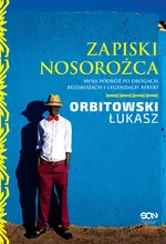 Zapiski Nosorożca - Outlet - Łukasz Orbitowski