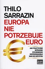 Europa nie potrzebuje euro - Outlet - Sarrazin Thilo