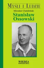 Stanisław Ossowki - Mirosław Chałubiński