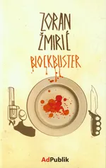Blockbuster - Zoran Zmirić