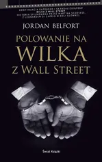 Polowanie na Wilka z Wall Street - Jordan Belfort