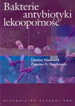 Bakterie antybiotyki lekooporność - Outlet - Kwiatkowski Zbigniew A.
