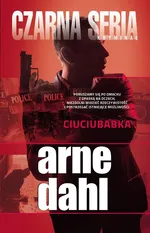 Ciuciubabka Czarna Seria - Arne Dahl
