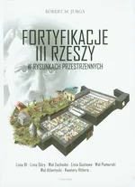 Fortyfikacje III Rzeszy - Outlet - Jurga Robert M.