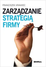 Zarządzanie strategią firmy - Outlet - Franciszek Krawiec