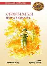 Opowiadania - Henryk Sienkiewicz