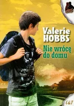 Nie wrócę do domu - Valerie Hobbs