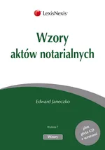 Wzory aktów notarialnych - Edward Janeczko