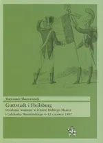 Guttstadt i Heilsberg - Sławomir Skowronek