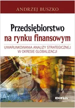 Przedsiębiorstwo na rynku finansowym - Andrzej Buszko