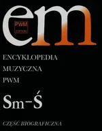 Encyklopedia Muzyczna PWM Część biograficzna Tom 10 - Outlet - Elżbieta Dziębowska