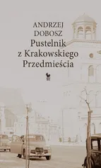 Pustelnik z Krakowskiego Przedmieścia - Outlet - Andrzej Dobosz