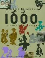 1000 kilometrów muzyki z płytą CD - Andrzej Bieńkowski