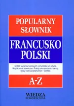 Popularny słownik francusko-polski A-Z - Outlet - Krystyna Sieroszewska