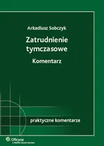 Zatrudnienie tymczasowe Komentarz - Outlet - Arkadiusz Sobczyk