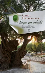Sezon na oliwki - Carol Drinkwater