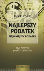 Najlepszy podatek - Jacek Kozik