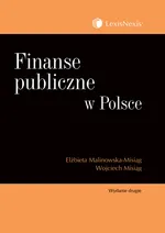 Finanse publiczne w Polsce - Outlet - Elżbieta Malinowska-Misiąg