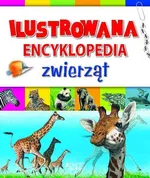 Ilustrowana encyklopedia zwierząt - Praca zbiorowa