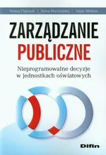 Zarządzanie publiczne - Iwona Flajszok