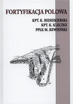 Fortyfikacja polowa - K. Besiekierski