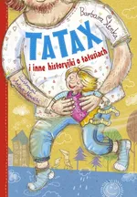 Tatax i inne historyjki o tatusiach - Outlet - Barbara Stenka
