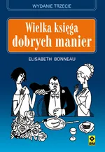Wielka księga dobrych manier - Outlet - Elżbieta Bonneau