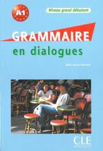 Grammaire en dialogues niveau grand debutamt książka + CD - Odile Grand-Clement
