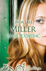 Jak się pozbierać - Outlet - Miller Linda Lael