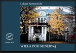 Willa Pod Minerwą - Komornicki Ł.