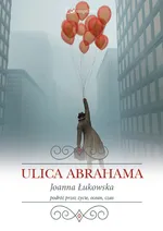Ulica Abrahama - Joanna Łukowska