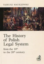 The History of Polish Legal System - Tadeusz Maciejewski