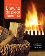 Drewno do pieca i kominka - Christa Klus-Neufanger