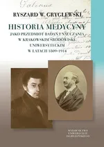 Historia medycyny - Ryszard Gryglewski