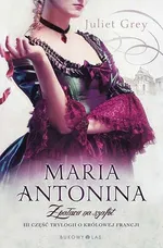 Maria Antonina - Juliet Grey