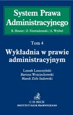 Wykładnia w prawie administracyjnym Tom 4 - Leszek Leszczyński