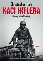 Kaci Hitlera Brudny sekret Europy - Outlet - Christopher Hale