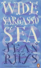 Wide Sargasso Sea - Jean Rhys